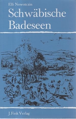 Schwäbische Badeseen zwischen Tauber und Bodensee. [Ill.: Frieder Knauss] / Wanderbücher für jede...