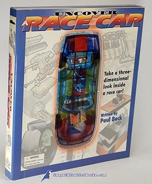 Seller image for Uncover a Race Car: Take a three-dimensional look inside a race car! for sale by Bluebird Books (RMABA, IOBA)