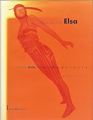 Seller image for Baroness Elsa: Gender, Dada, and Everyday Modernity for sale by Fireproof Books