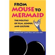 Immagine del venditore per From Mouse to Mermaid : The Politics of Film, Gender, and Culture venduto da eCampus