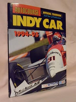 Image du vendeur pour AUTOCOURSE INDY CAR OFFICIAL YEARBOOK 1994-95 mis en vente par Robert Gavora, Fine & Rare Books, ABAA