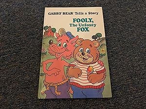 Immagine del venditore per Fooly, The Unfoxey Fox venduto da Betty Mittendorf /Tiffany Power BKSLINEN