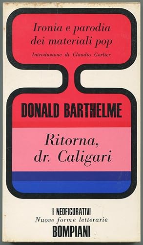 Imagen del vendedor de Ritorna, dr. Caligari [Come Back Dr. Caligari] (Ironia e parodia dei materiali pop) a la venta por Between the Covers-Rare Books, Inc. ABAA