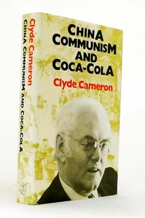 Seller image for China, Communism and Coca-Cola [Signed] for sale by Adelaide Booksellers
