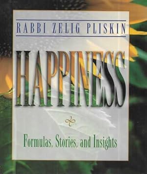 Bild des Verkufers fr Happiness: Formulas, Stories and Insights zum Verkauf von Leura Books