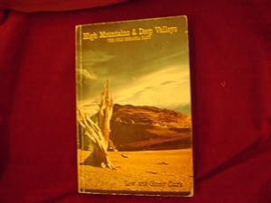 Bild des Verkufers fr High Mountains & Deep Valleys. The Gold Bonanza Days. Southwest Basin Range Country. zum Verkauf von BookMine