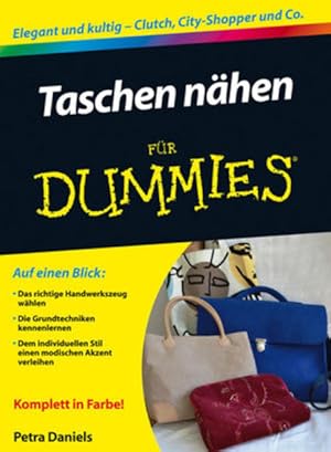 Imagen del vendedor de Taschen nhen fr Dummies: Elegant und kultig - Clutch, City-Shopper und Co. a la venta por Antiquariat Armebooks