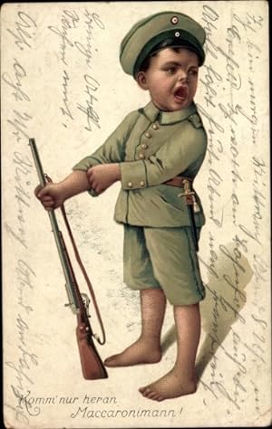 Künstler Ansichtskarte / Postkarte Komm nur heran Maccaronimann, Junge in Uniform mit Gewehr