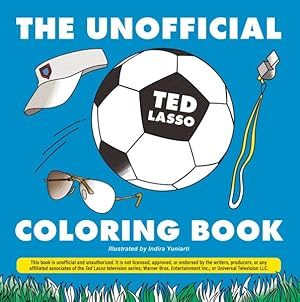 Seller image for Unofficial Ted Lasso Coloring Book for sale by GreatBookPrices
