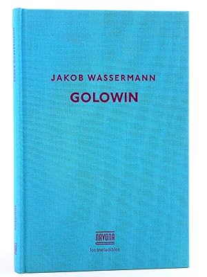 NAVONA INELUDIBLES. GOLOWIN (Jakob Wassermann) Navona, 2015. OFRT antes 17E