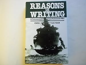 Immagine del venditore per Reasons in Writing. A Commando's View of the Falklands War venduto da Carmarthenshire Rare Books