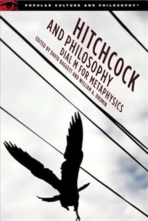 Seller image for Hitchcock and Philosophy : Dial M for Metaphysics for sale by GreatBookPricesUK
