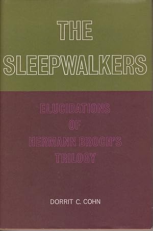 Immagine del venditore per The Sleepwalkers. Elucidations of Hermann Broch's Trilogy. venduto da Antiquariat Schwarz & Grmling GbR