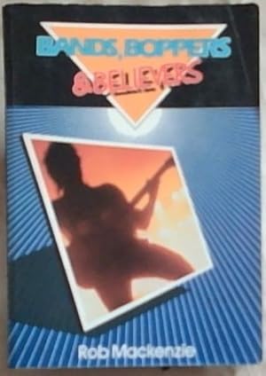 Seller image for Bands, Boppers and Believers for sale by Chapter 1