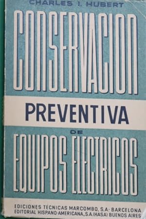 Seller image for Conservacin preventiva de equipos elctricos for sale by Librera Alonso Quijano