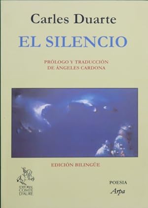 Imagen del vendedor de El silencio a la venta por Librería Alonso Quijano