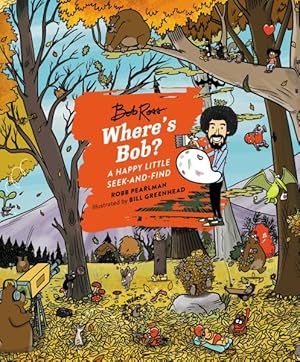 Seller image for Where's Bob? : A Happy Little Seek-and-find for sale by GreatBookPrices
