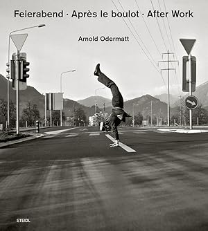 Image du vendeur pour Feierabend - Aprs le boulot - After Work: Feierabend. Aprs le boulot. Let s call it a day mis en vente par artbook-service