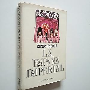 Immagine del venditore per La Espaa Imperial venduto da MAUTALOS LIBRERA