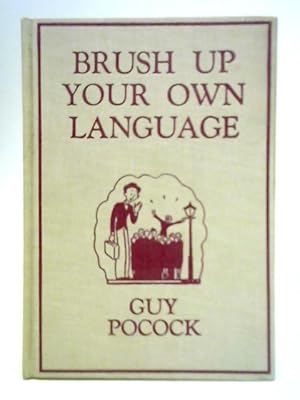 Seller image for Brush Up Your Own Language for sale by World of Rare Books