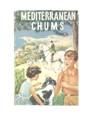 Imagen del vendedor de Mediterranean Chums a la venta por World of Rare Books