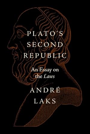 Bild des Verkufers fr Plato's Second Republic : An Essay on the Laws zum Verkauf von GreatBookPrices