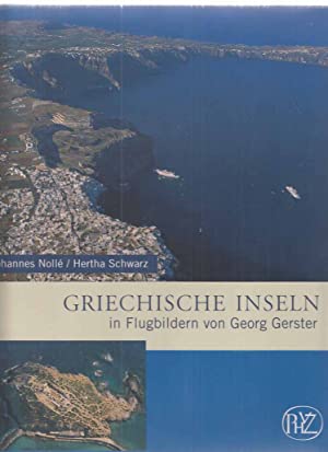 Bild des Verkufers fr Griechische Inseln in Flugbildern von Georg Gerster. zum Verkauf von Antiquariat Berghammer