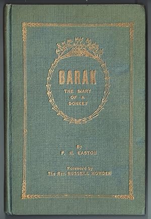 Barak: The Diary of a Donkey. A True Story of Missionary Life and Travel
