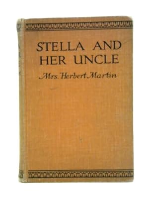 Seller image for Stella & Her Uncle for sale by World of Rare Books