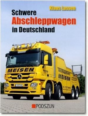 Schwere Abschleppwagen in Deutschland.