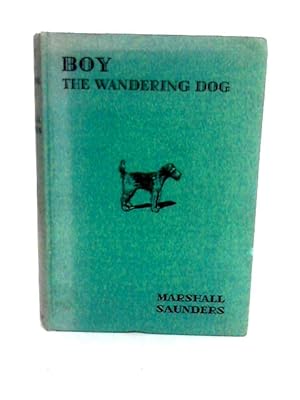 Bild des Verkufers fr Boy the Wandering Dog zum Verkauf von World of Rare Books