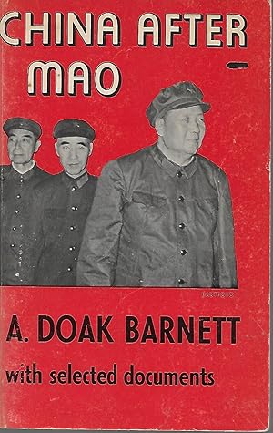 China After Mao: With Selected Documents