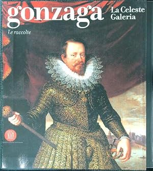 Immagine del venditore per Gonzaga La Celeste Galeria Le raccolte venduto da Miliardi di Parole