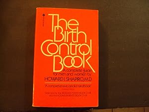 The Birth Control Book sc Howard I Shapiro 1st Avon Books Print 9/78