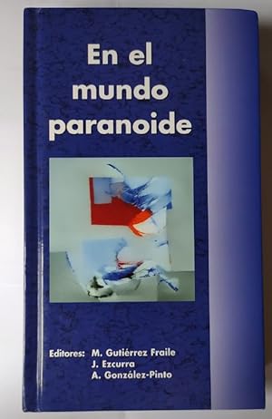 Seller image for En el mundo paranoide. for sale by La Leona LibreRa