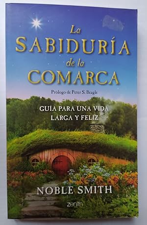 Imagen del vendedor de La sabidura de la comarca : gua para una vida larga y feliz a la venta por La Leona LibreRa