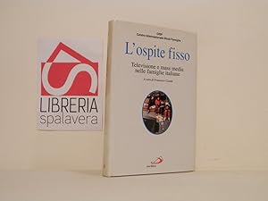 Bild des Verkufers fr L'ospite fisso: televisione e mass media nelle famiglie italiane zum Verkauf von Libreria Spalavera