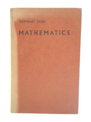 Bild des Verkufers fr Ordinary Level Mathematics zum Verkauf von World of Rare Books