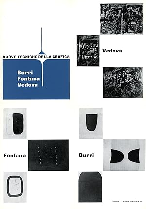 Image du vendeur pour Burri Fontana Vedova. Nuove tecniche della grafica mis en vente par Studio Bibliografico Marini