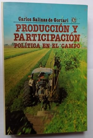 Seller image for Produccin y participacin poltica en el campo for sale by La Leona LibreRa