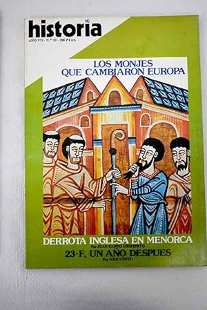 Bild des Verkufers fr Historia 16, Ao 1982, n 70 Los monjes que cambiaron Europa:: 23-F, un ao despus; Azaa masn en Graca y Justicia; Spender en Espaa; Trigueros contra industriales; Prim evit la catstrofe; Se rinden las casacas rojas; Los monjes de Oriente; Las comunidades clticas; Benito de Nursia; El monacato hispanovisigodo; Ingleses en Norteamrica: del Mayflower a la independencia zum Verkauf von Alcan Libros