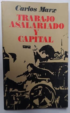 Seller image for Trabajo asalariado y capital. for sale by La Leona LibreRa