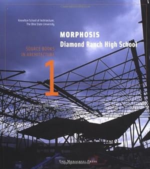 Image du vendeur pour Morphosis/Diamond Ranch High School (Source Books in Architecture) mis en vente par WeBuyBooks