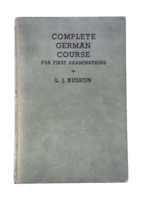 Immagine del venditore per Complete German Course for First Examinations venduto da World of Rare Books