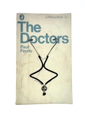 Bild des Verkufers fr The Doctors (Pelican Books) zum Verkauf von World of Rare Books