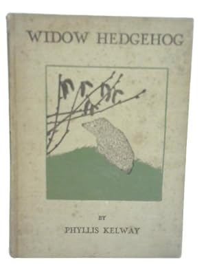 Imagen del vendedor de Widow Hedgehog and Her Neighbours a la venta por World of Rare Books