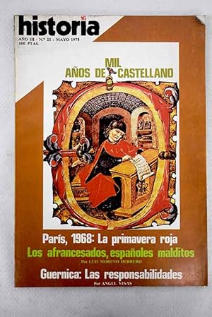 Immagine del venditore per Historia 16, Ao 1978, n 25:: Paris, 1968: la primavera roja. El Eclipse de De Gaulle; Que no haya esclavo ni seor; Espaoles malditos: los afrancesados; Formentera salta a la prehistoria; El nacimiento del castellano; Trujillo hundi la expedicin de Cayo Confites; Masaje cardaco a bastonazos venduto da Alcan Libros