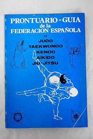 Imagen del vendedor de Prontuario-gua de la Federacin espaola de judo, taekwondo, kendo, aikido, jiu-jitsu a la venta por Alcan Libros