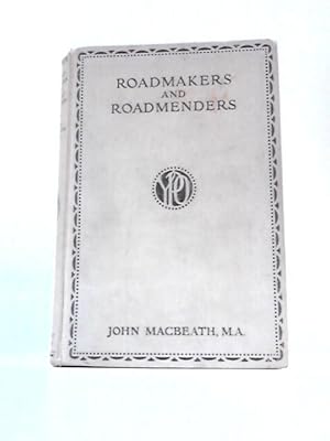 Image du vendeur pour Roadmakers and Roadmenders mis en vente par World of Rare Books