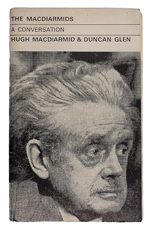 The MacDiarmids, A Conversation - Hugh MacDiarmid and Duncan Glen With Valda Grieve and Arthur Th...